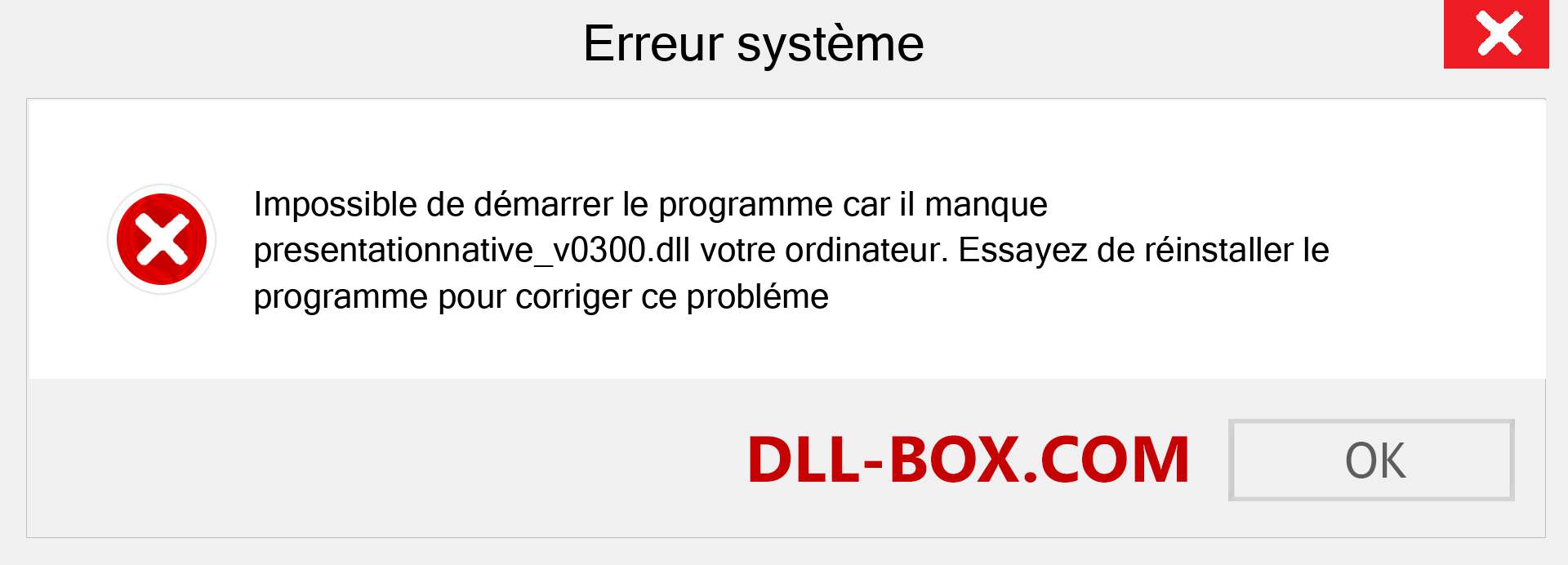 Le fichier presentationnative_v0300.dll est manquant ?. Télécharger pour Windows 7, 8, 10 - Correction de l'erreur manquante presentationnative_v0300 dll sur Windows, photos, images